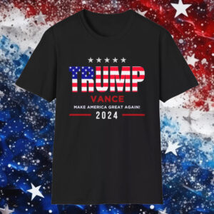 Best Trump Vance Supporter T-Shirt Make America Great Again! USA Made Soft Shirt2