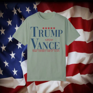 Comfort Colors® Trump 2024 Shirt, Trump Vance 24 Shirt, President Trump, JD Vance Shirt, Republican Shirt, Donald Trump,Trump Supporter,MAGA