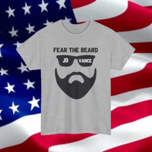 Fear The Beard JD Vance Trump Vance 2024 Trump Rally Shooting GOP Convention Maga Republican Merica Tee Election 2024 Pray USA3