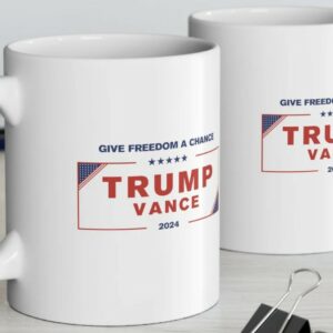 Give Freedom a Chance Trump Vance Election 2024 Coffee Tea Mug, MAGA Make America Great Once Again Ceramic Mug, (11oz, 15oz)2