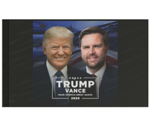 PRESIDENT TRUMP AND JD VANCE WILL MAKE AMERICA GREAT AGAIN Flag