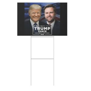 PRESIDENT TRUMP AND JD VANCE WILL MAKE AMERICA GREAT AGAIN Yard Signs