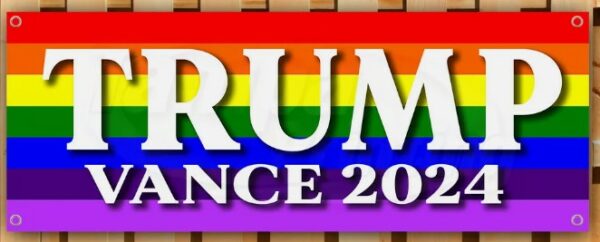 TRUMP VANCE 2024 MAGA FJB Banner Flag Sign Vinyl lgbtq gay