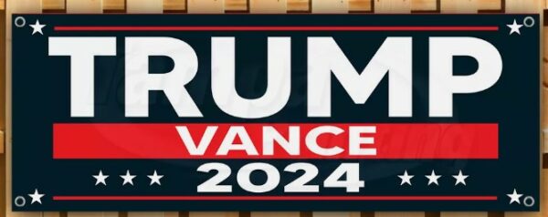 TRUMP VANCE 2024 MAGA FJB Banner Flag Sign Vinyl20