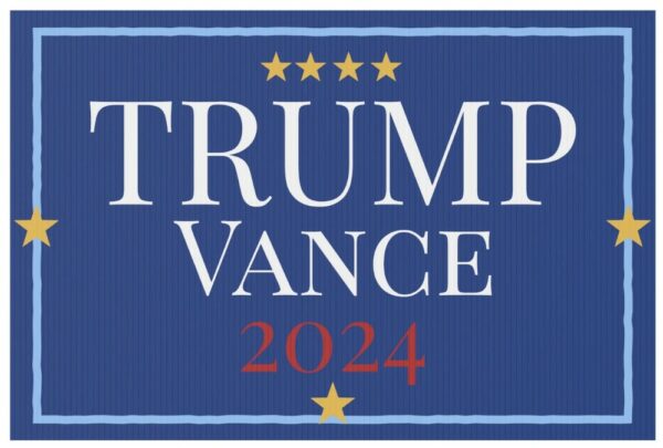 TRUMP Vance 2024 Plastic Yard Signs