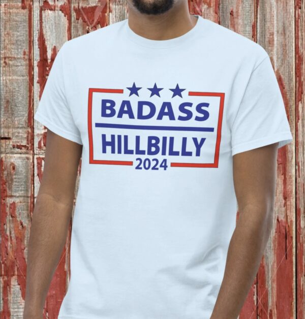 Trump Badass Hillbilly 2024 T-Shirt