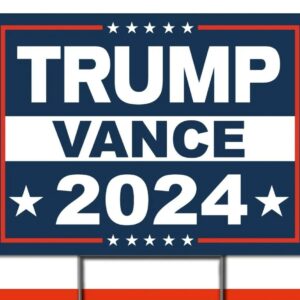 Trump JD Vance For President 2024 Yard Sign