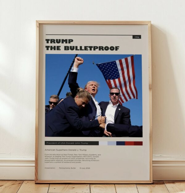 Trump The Bulletproof Poster, Iconic 2024 Photo, Donal Trump Shot Wall Art, Minimalist Wall Decor, Political Memorabilia Gift