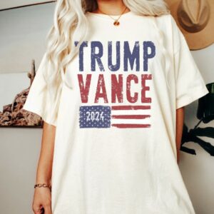 Trump Vance 2024 American Pride and Republican Spirit on a Comfort Colors® Shirt