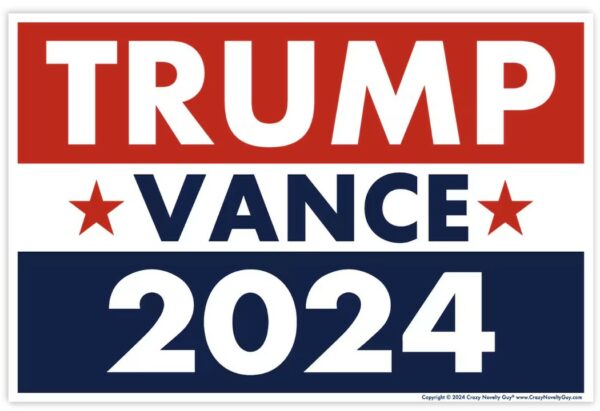 Trump Vance 2024 Yard Sign, Donald Trump President JD Vance Vice President 2024 Yard Signs