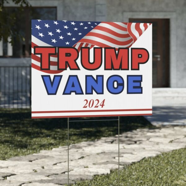 Trump Vance 2024 Yard Sign, Presidential Election Sign 2024, Patriotic Sign for your Yard