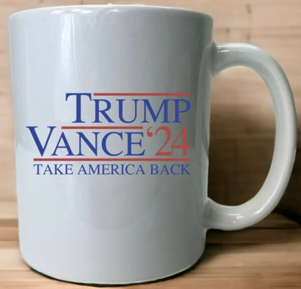 Trump Vance 24 Mug, Trump Vance Mug, Take America Back Mug, Trump Assassination Attempt Mug, Trump Assassination Cup, Trump Shooting Mug,1