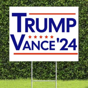 Trump Vance 24 Red White and Blue Political Election Yard sign