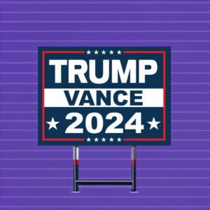 Trump Vance Fight Trump JD Vance For President 2024 Yard Sign Us