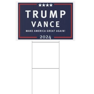 Trump Vance Yard Sign - Coroplast Visible Text Long Lasting Proud Trump 2024 Us