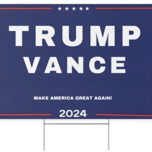 Trump Vance Yard Sign, USA Yard Sign, Make America Great Again Sign