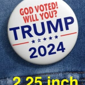 Vote for Trump 2024 Get Your Exclusive God Voted Pin Button1