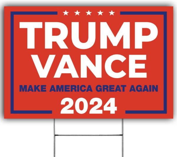 trump Vance 2024 Yard Sign