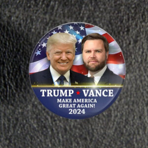 Official Donald Trump & JD Vance 2024 MAGA Button