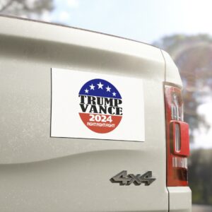 Trump Vance 2024 Fight FIght FIght Election Political Car Magnets Us