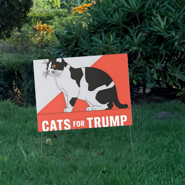 Cats For Trump Vance Yard Sign