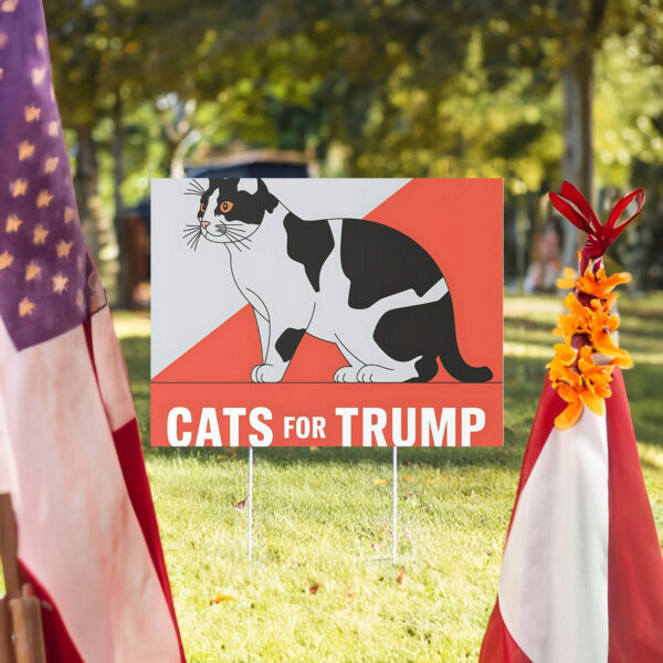 Cats For Trump Vance Yard Sign, Republican Garden Sign