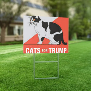 Cats For Trump Vance Yard Sign, Trump Vance Yard Sign, Republican Garden Sign