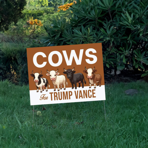 Cows For Trump Vance Yard Sign, Trump Vance Yard Sign