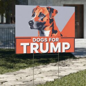 Dogs For Trump Vance Yard Sign, Trump Vance Yard Sign, Republican Garden Sign, President Election 2024, Political Lawn Sign1