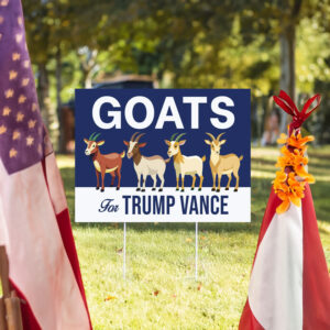 Goats For Trump Vance Yard Sign, President Election 2024