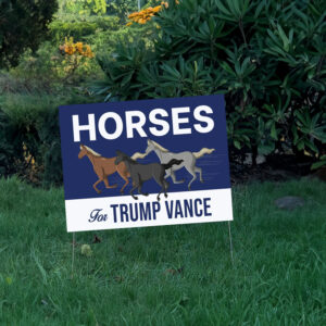 Horses For Trump Vance Yard Sign