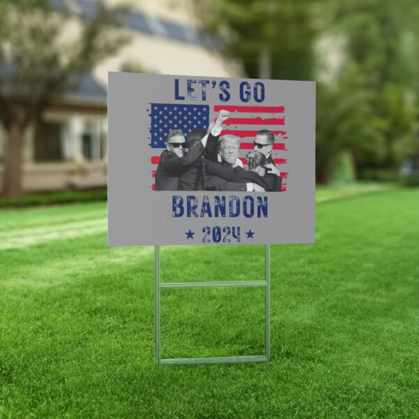 Let's Go Brandon 2024 yard signs -Let's Go Brandon political yardsigns- Let's Go Brandon yard