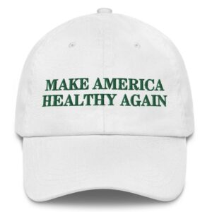 Make America Healthy Again MAHA Dad Hat