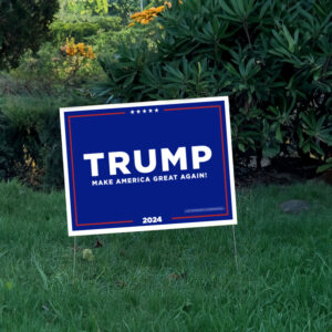 Official Trump 2024 Yard Sign