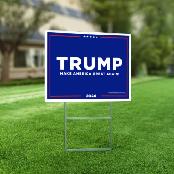 Official Trump 2024 Yard Sign US