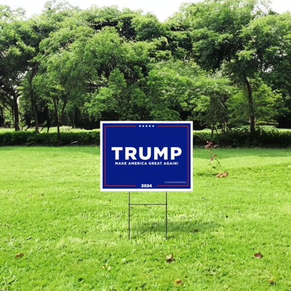 Official Trump 2024 Yard Signs