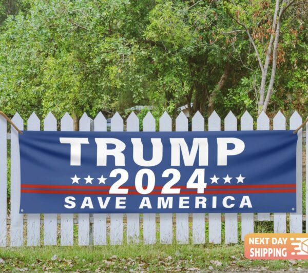 Trump 2024 Save America Banner