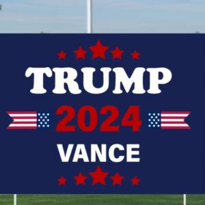 Trump 2024 Vance Yard Sign, Trump Sign, Patriotic Yard Sign, Republican Gift, Donald Trump 2024, Political Lawn Sign, Yard Sign, MAGA