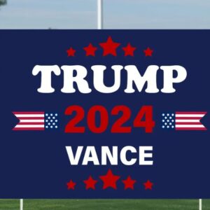 Trump 2024 Vance Yard Sign, Trump Sign, Patriotic Yard Sign, Republican Gift, Donald Trump 2024, Political Lawn Sign, Yard Sign, MAGA