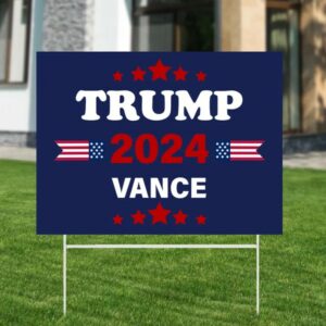 Trump 2024 Vance Yard Sign, Trump Sign, Patriotic Yard Sign, Republican Gift, Donald Trump 2024, Political Lawn Sign, Yard Sign, MAGA2