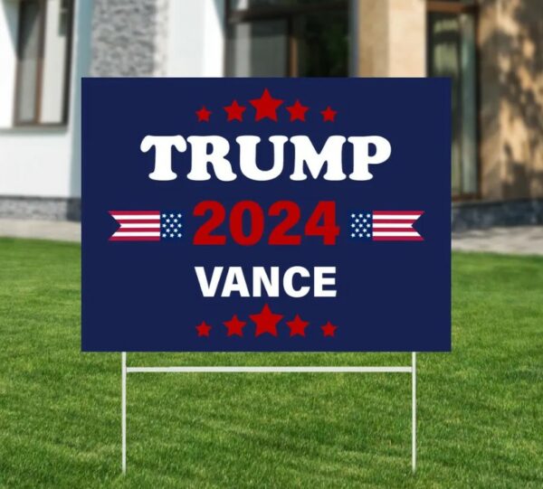 Trump 2024 Vance Yard Sign, Trump Sign, Patriotic Yard Sign, Republican Gift, Donald Trump 2024, Political Lawn Sign, Yard Sign, MAGA2