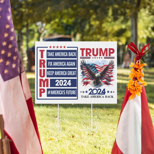 Trump 2024 Yard Sign, Trump Yard Sign, Trump 2024 Campaign