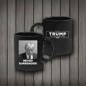 Trump Never Surrender Black Coffee Mug