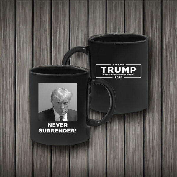 Trump Never Surrender Black Coffee Mug