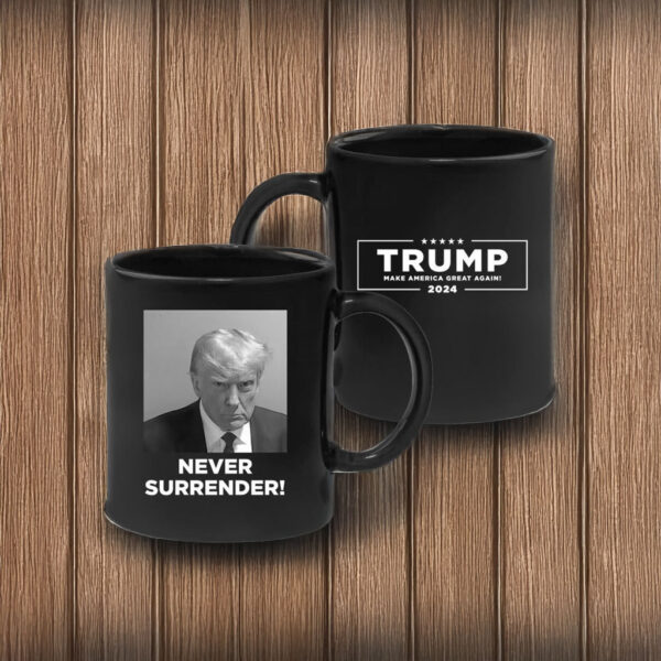 Trump Never Surrender Black Coffee Mug US