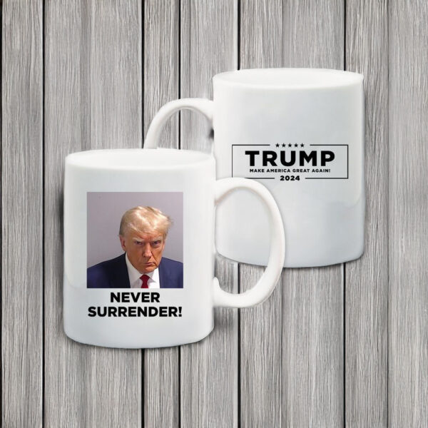 Trump Never Surrender White Coffee Mug