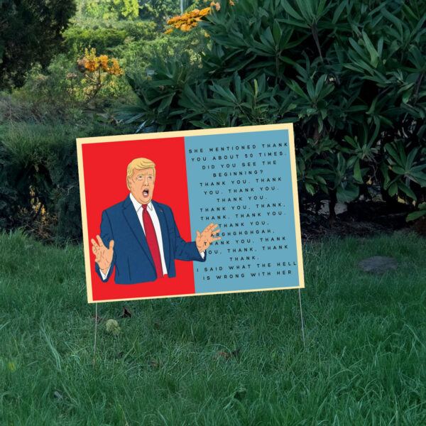 Trump Thank You Kamala Sign, Vote for Trump Yard Sign