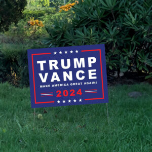 Trump Vance 2024 Rally Yard Sign - Trump Vance2024 America Lawn Sign