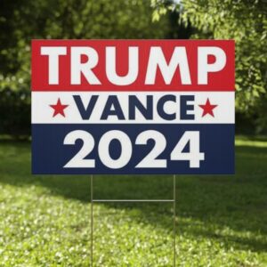 Trump Vance 2024 Yard Sign, 18 x 12 or a Large 36 x 24 Horizontal, Double-Sided Sign, Metal H-Stake. Pick your size when ordering.