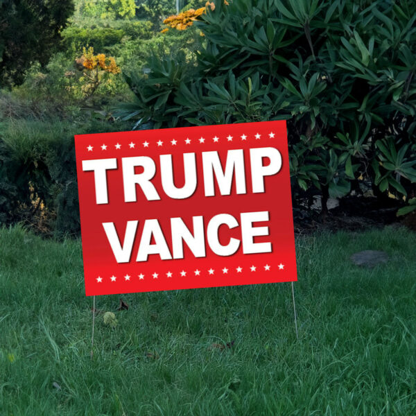 Trump Vance 2024 Yard Sign